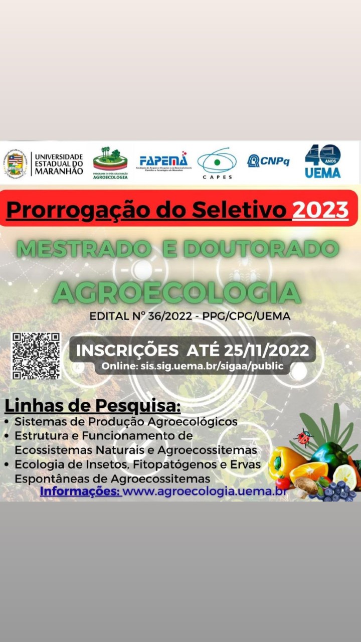 PRORROGAÇÃO N.º 01/2022 DO EDITAL N.º 36/2022 – PPG/CPG/UEMA – PROGRAMA DE PÓS-GRADUAÇÃO EM AGROECOLOGIA (PPGA), MESTRADO e DOUTORADO